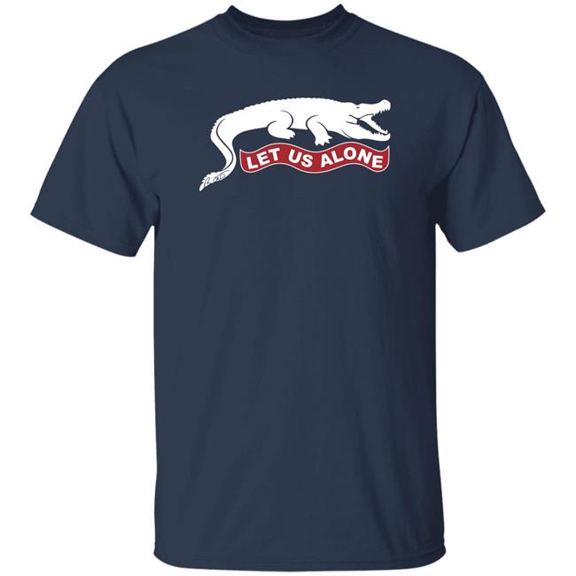 Ron DeSantis Let Us Alone Shirt Govrondesantis Dinosaur Let Us Alone T Shirt