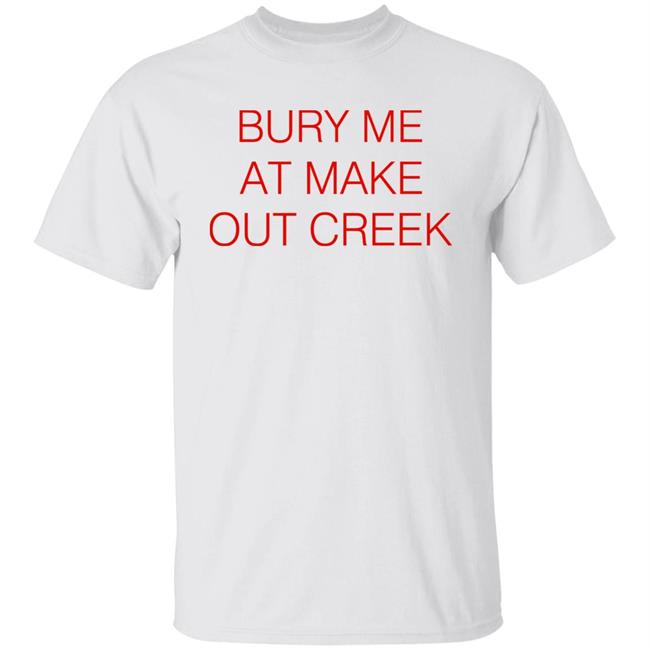 Bury Me At Make Out Creek Shirt Mitski's Archive