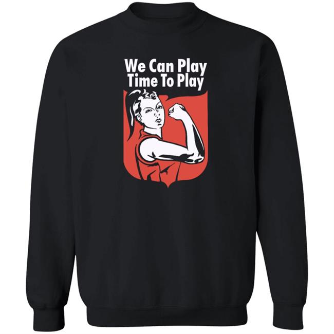 We Can Play, Time To Pay Women’S Football Shirt League Tees Merch We Can Play, Time To Pay Women’S Football Shirt League Tees Merch