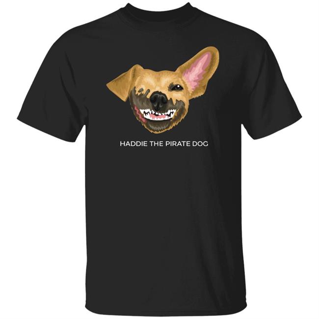 Haddie The Pirate Dog Shirt Hoodie Sweatshirt