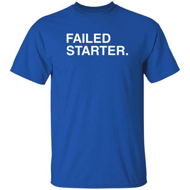 Andrew Chafin Wearing Failed Starter Shirt The Obvious Shirts Store