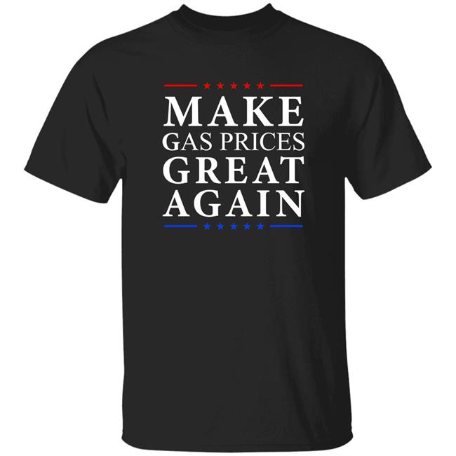 David J Harris Jr Make Gas Prices Great Again Shirt Newmax Eric Bolling The Balance
