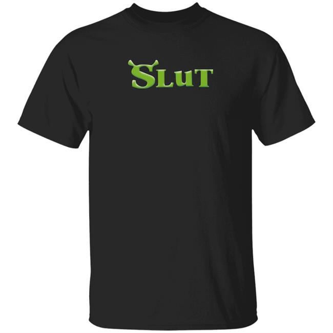Danny Devito Slut Shrek Shirt Shitheadsteve Merch Slut Shrek Sexy Ogre T Shirt