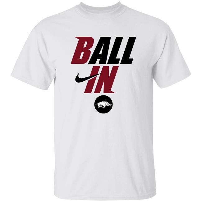 Ball In Arkansas Razorback Shirt Arkansas Razorbacks 2022 Basketball BALL IN Bench T-Shirt