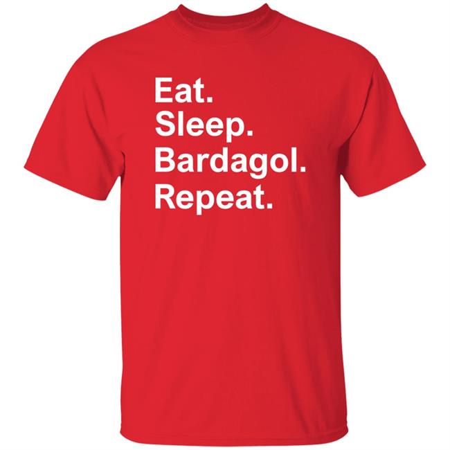 Eat Sleep Bardagol Repeat Shirt Hoodie Sweatshirt