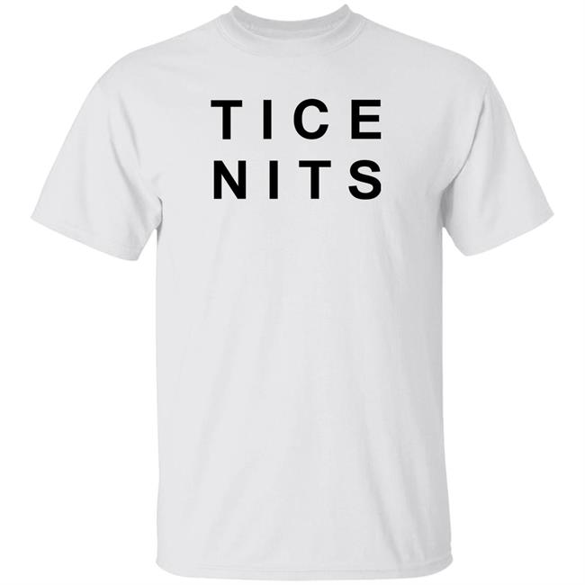 Tice Nits Shirt Landon Tice Danny Duncan 69 Store