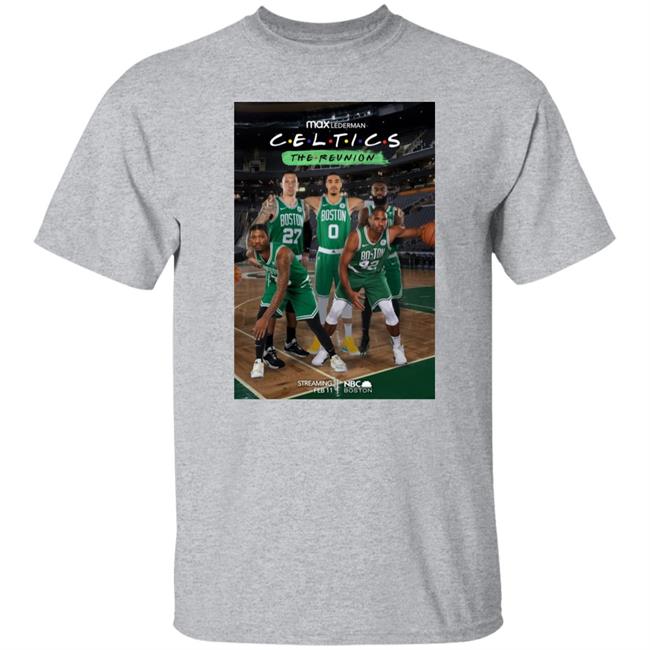 The Reunion Shirt The Reunion Boston Celtics Shirt Daniel Theis Fanclub