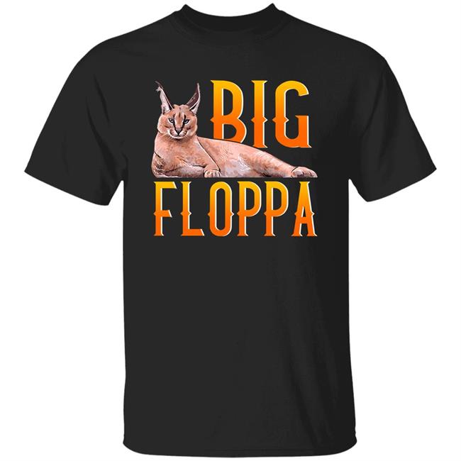 Big Floppa Shirt Big Floppa Caracal Cat Shirt Rtaqqqq