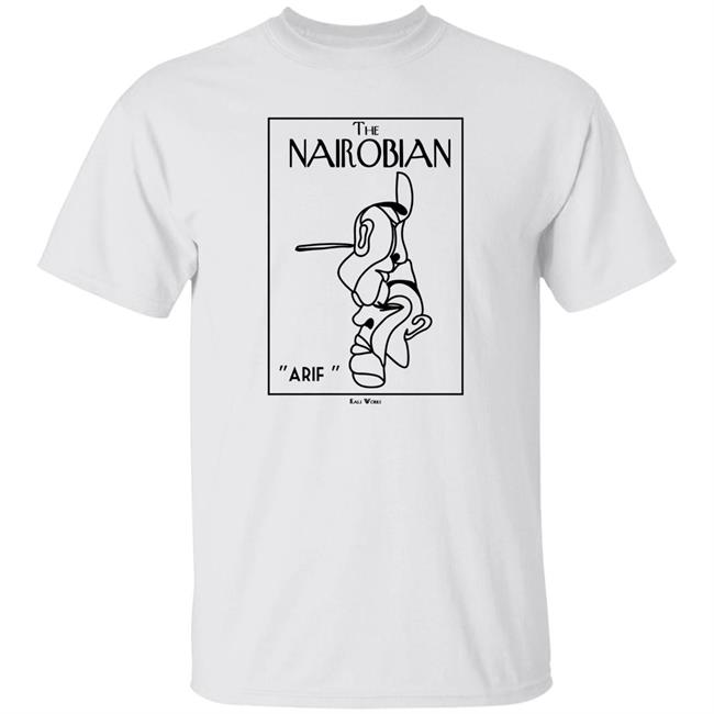 The People’s Watchman The Nairobian Arif Shirt Kaliworks Store Bonifacemwangi