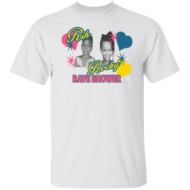 Rihanna Rocky Have Shower Shirt Rih Rocky Have Shower Shirt Gabriel Gabgonebad