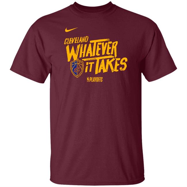 Lebron James Whatever It Takes Playoffs Shirt Cleveland Cavaliers