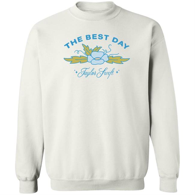 The Best Day Sweatshirt Taylorswift Store