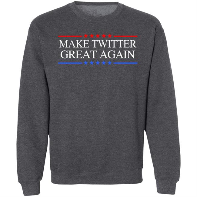 Make Twitter Great Again Shirt Elon Musk Let’S Make Twitter Maximum Fun Shirt Make Twitter Great Again Shirt Elon Musk Let’S Make Twitter Maximum Fun Shirt