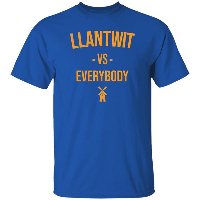 Llantwit Vs Everybody Shirt Tor Sports Merch Llantwit Vs Everybody Shirt