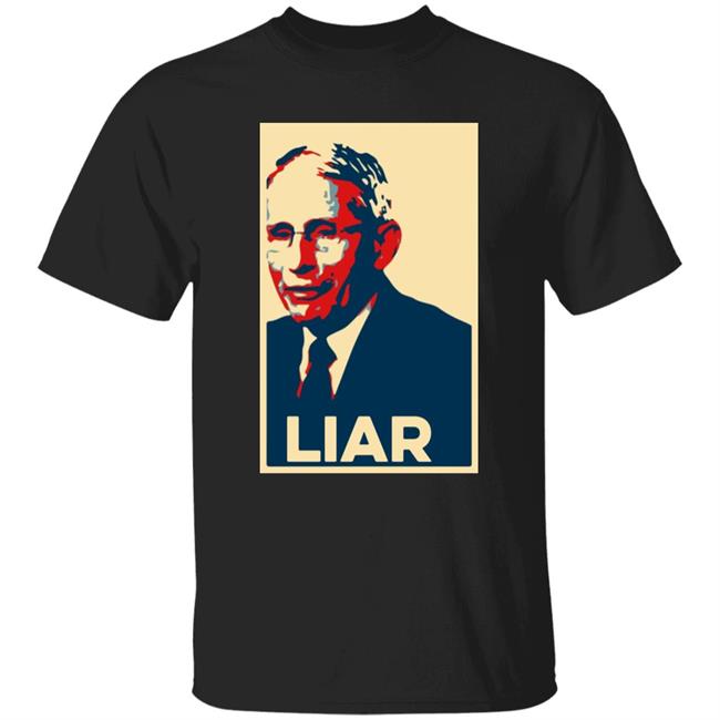 Fauci Liar Shirt Fauci Liar Lied Dr Fauci Retro Fauci Not My Doctor Shirt Liz Churchill