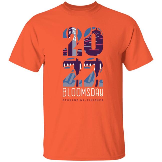 Bloomsday 2022 Finisher Shirt Marathon 2022 Bloomsday Spokane Wa Finisher Shirt