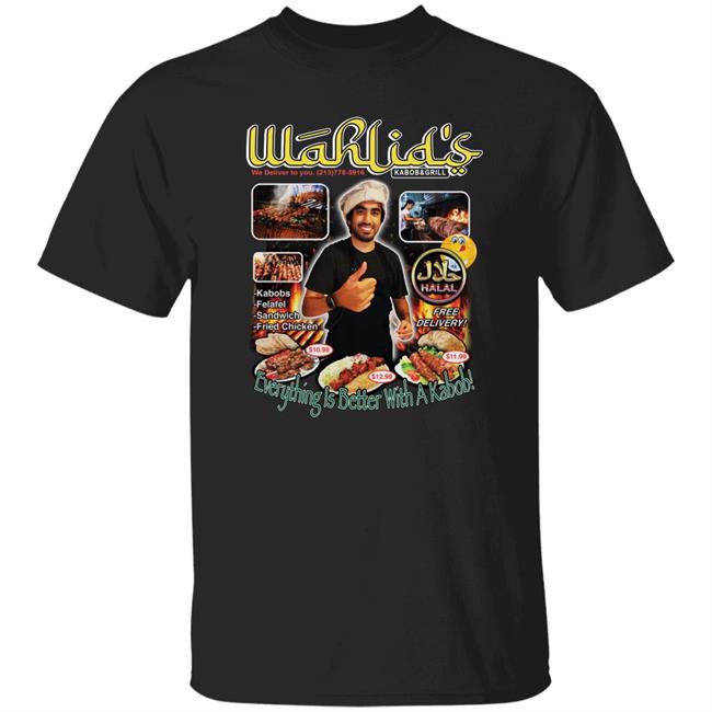 Wahlid's Everything Is Better With A Kabob Shirt Wahlid Mohammad Merch Restaurant Shirt