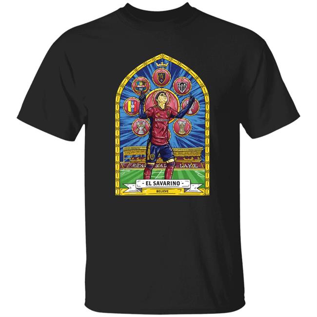 Real Salt Lake El Savarino Believe Shirt Drydendrawsstuff