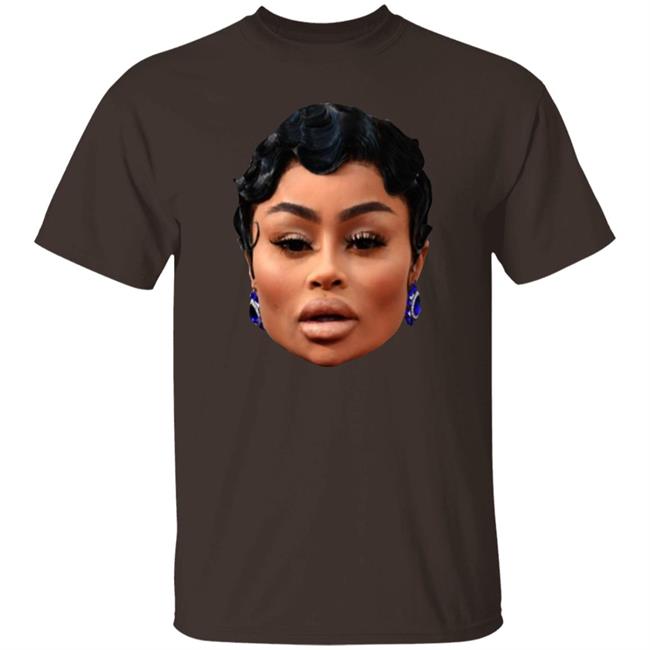Blac Chyna Get Your Fucking Ass Up And Work Shirt Thebadguyjosh