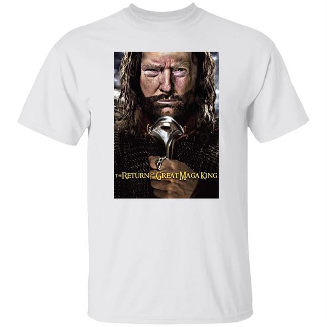 The Great Maga King Shirt The Return Of The Great Maga King Shirt Donald Trump