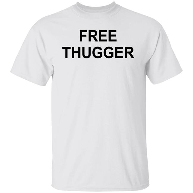 Free Thugger Shirt Mariah The Scientist Free Thugger Shirt
