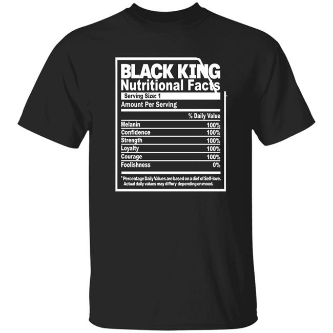 Black King Nutritional Facts Shirt Chaos