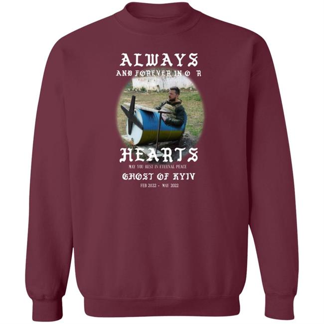 Teezily Shop Always And Forever In Our Hearts Ghost Of Kyiv Shirt Jackson Hinkle