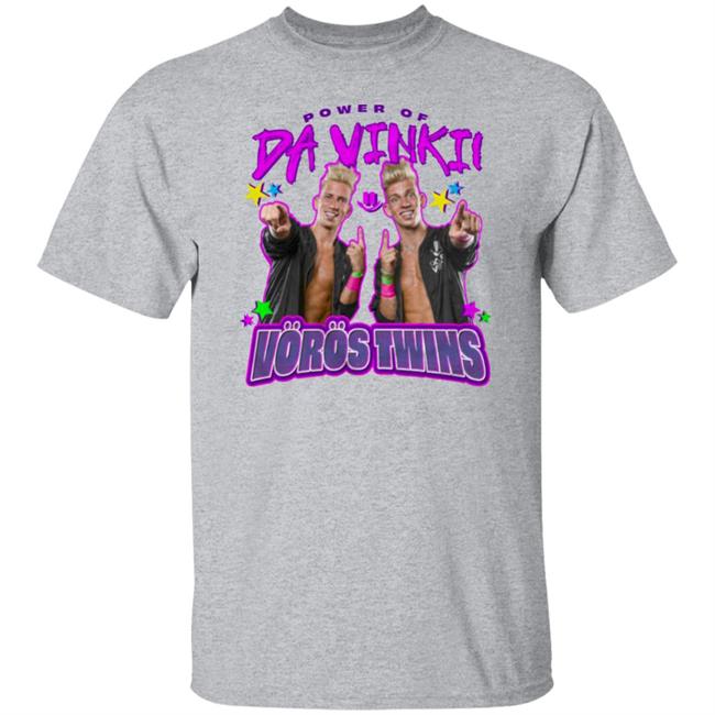 Power Of Da Vinki Voros Twins Shirt Pro Wrestling Tees Merch Rare Insults