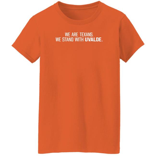 Houston Texans We Are Texans We Stand With Uvalde Shirt