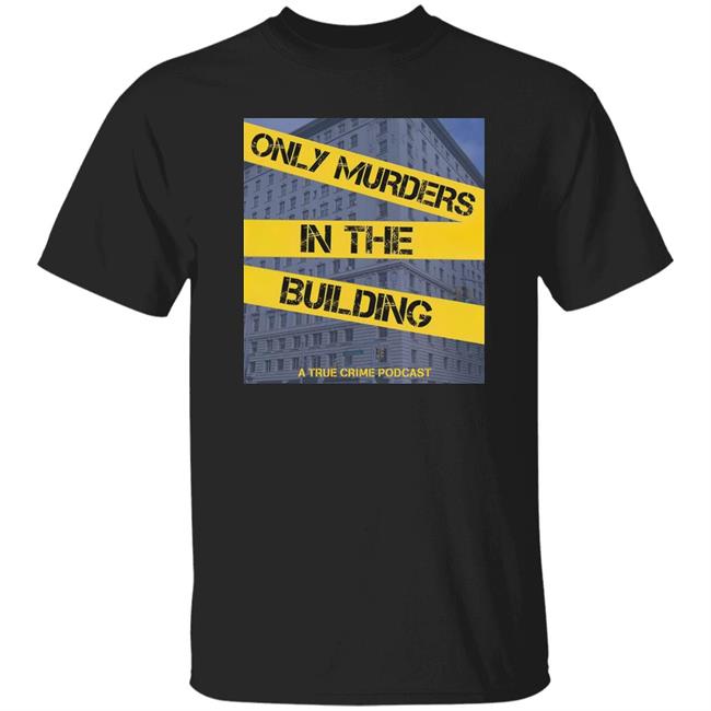 Standingroomonly Merch Only Murders In The Building A True Crime Podcast Hoodie