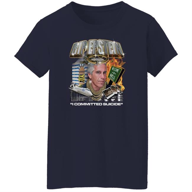 MDE Rip Epstein I Committed Suicide Shirt