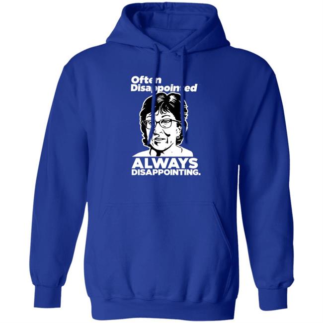 Peter Morley Susan Collins Often Disappointed Always Disappointing Shirt
