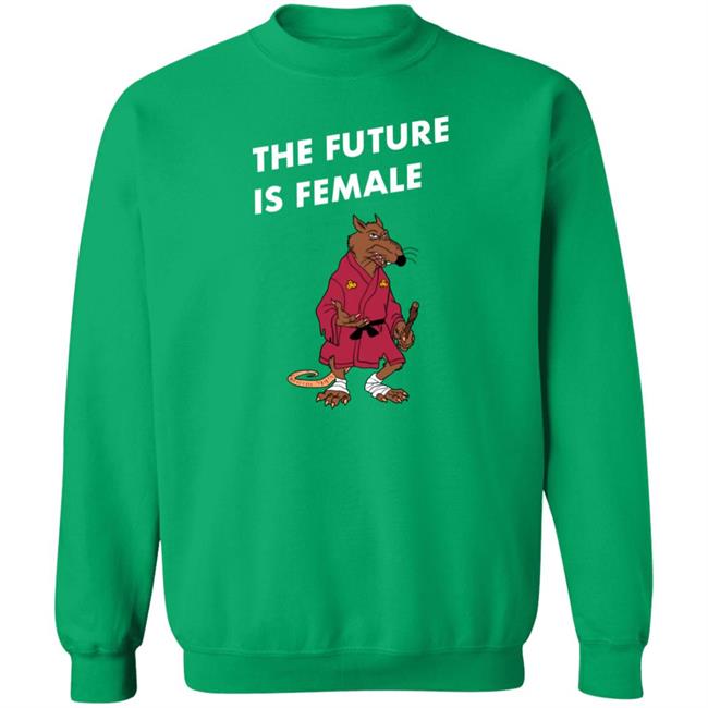Mister Mantha The Future Is Female Shirt Splinter