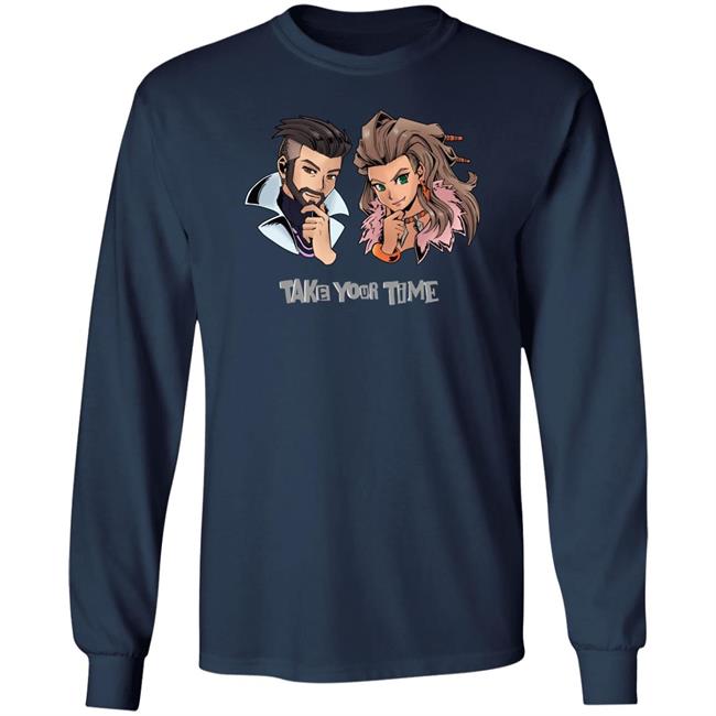 Take Your Time Shirt Stoic Seraphim Take Your Time Shirt Stoic Seraphim