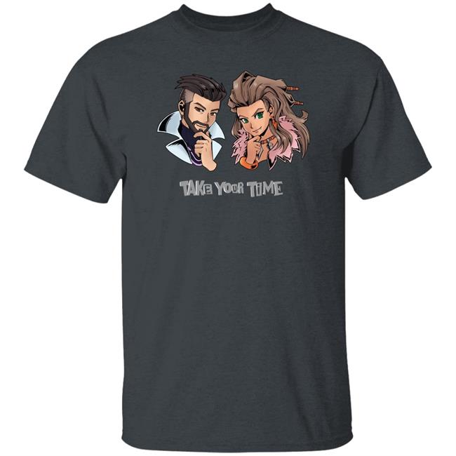 Take Your Time Shirt Stoic Seraphim Stoic Seraphim Take Your Time Shirt