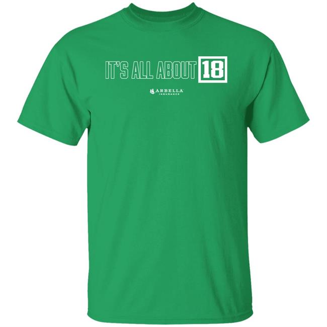 Boston Celtics Arbella Insurance Game 3 It's All About 18 Shirt Boston Celtics Arbella Insurance Game 3 It's All About 18 Shirt