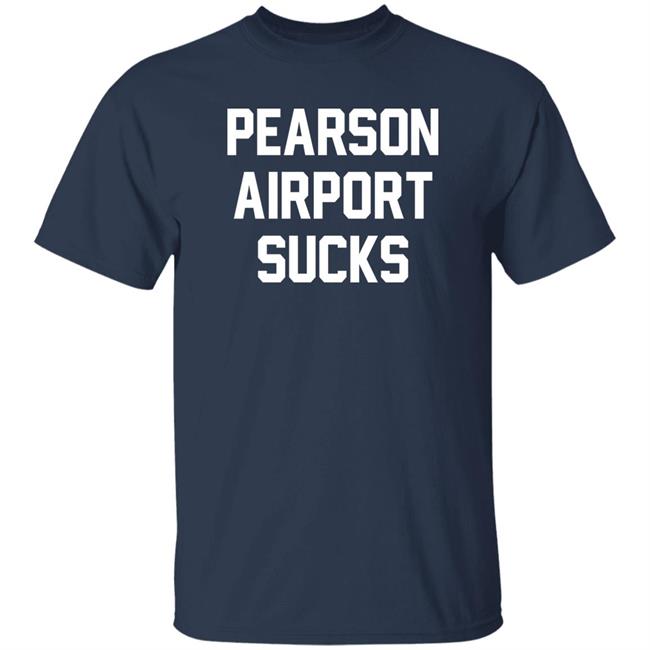 Pearson Airport Sucks Shirt P Airport Sucks Tee Shirt Barstool Sports Store Spittin' Chiclets Pearson Airport Sucks Shirt P Airport Sucks Tee Shirt Barstool Sports Store Spittin' Chiclets