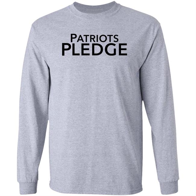 Patriots Pledge Shirt Patriotspledgeusa Merch Bobby Naklicki Patriots Pledge Shirt Bobby Naklicki Patriotspledgeusa Merch