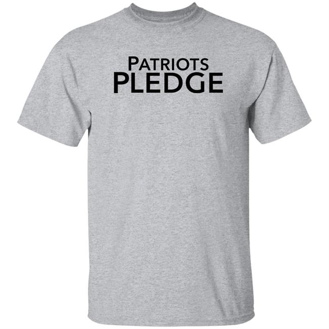 Patriots Pledge Shirt Patriotspledgeusa Merch Bobby Naklicki Patriots Pledge Shirt Patriotspledgeusa Merch Bobby Naklicki