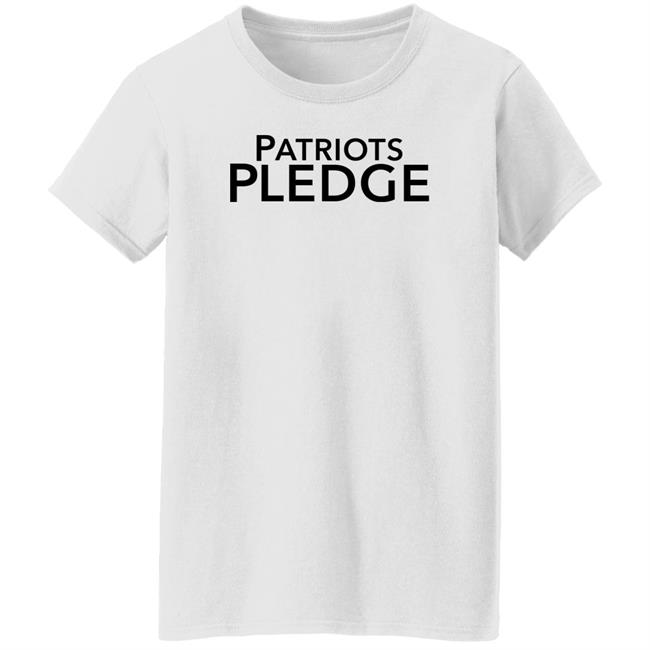 Patriots Pledge Shirt Patriotspledgeusa Merch Bobby Naklicki Patriots Pledge Shirt Patriotspledgeusa Merch Bobby Naklicki