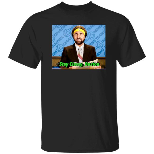 Klay Thompson Tony Clements Stay Classy Boston Shirt