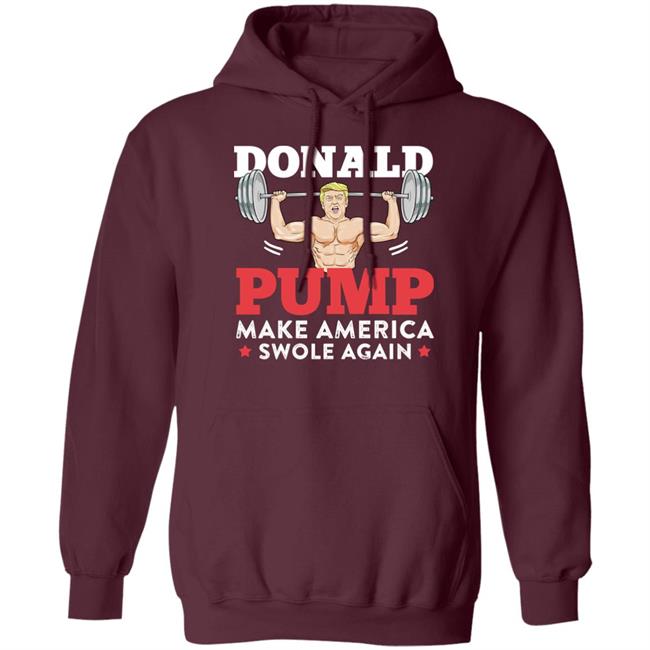Donald Pump Make America Swole Again Shirt PatriotTakes
