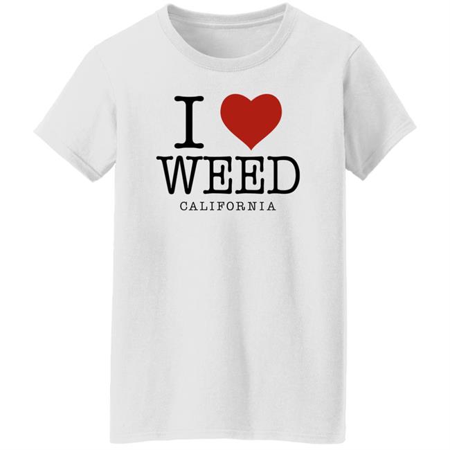 Svdden Death I Love Weed California Shirt Riley