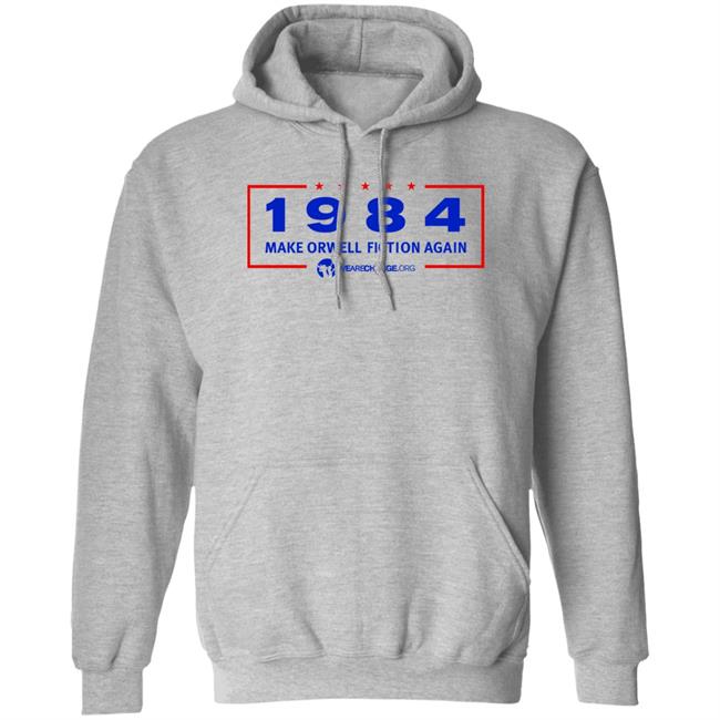 Wearechange Merch Make Orwell Fiction Again Shirt Tim Pool
