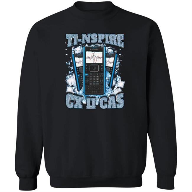 Shirts That Go Hard Crynowsoblater Merch Utlimate Ti-Nspire Cx Ii Cas Shirt