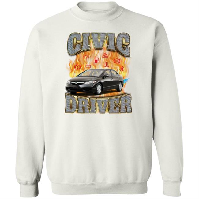 Shirts That Go Hard Crynowsoblater Store Honda Civic Driver Watch Out Black Car Edition Shirt