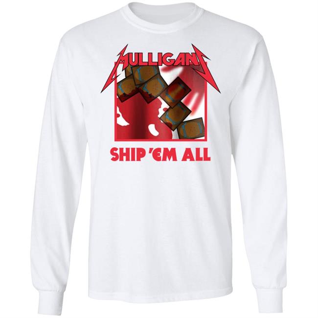 Mulligan Ship 'Em All Shirt Coalesce Apparel Shop Coalescead