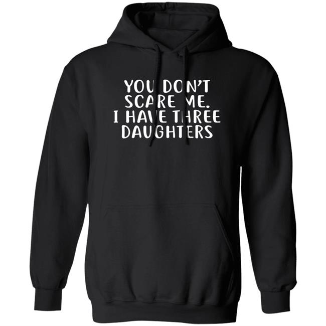 Derek Jeter You Don't Scare Me I Have 3 Daughters Hoodie Derek Jeter You Don't Scare Me I Have 3 Daughters Hoodie