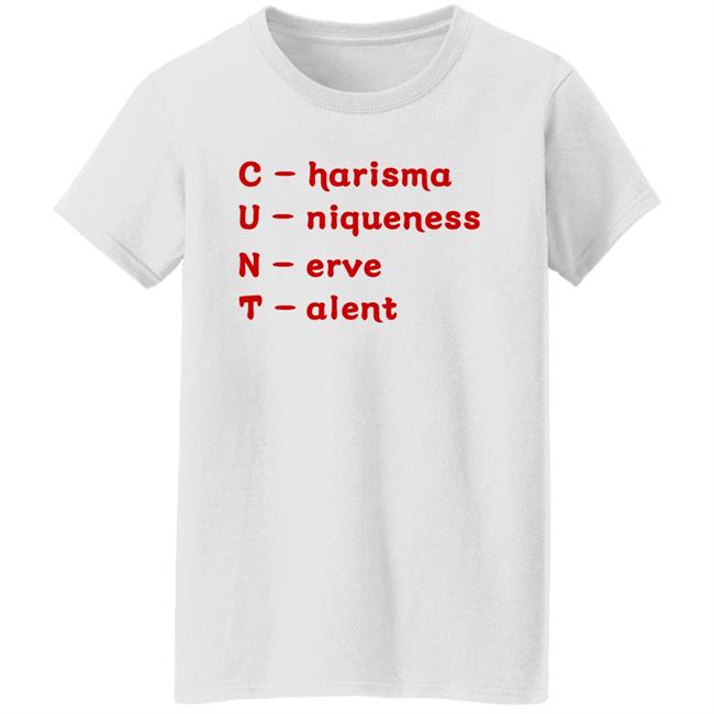 High End Homo Charisma Uniqueness Nerve Talent Shirt