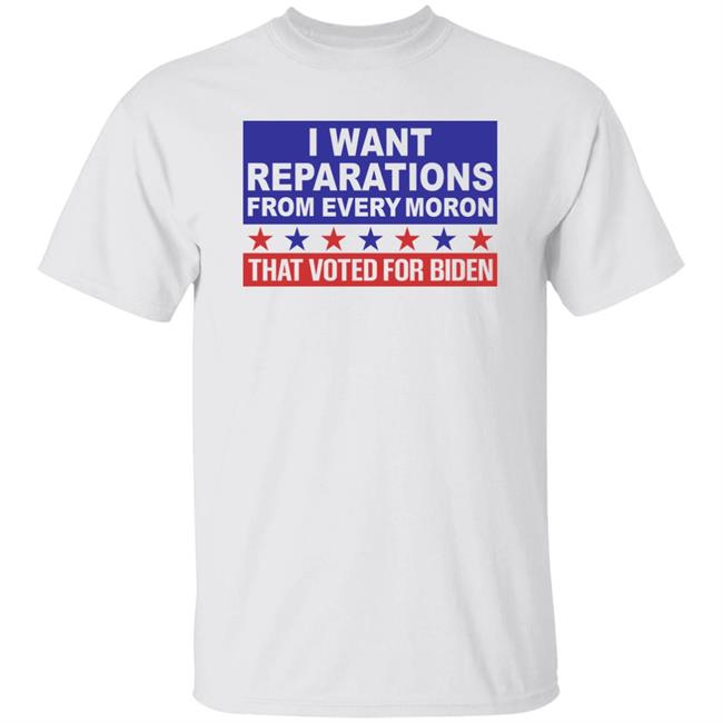 I Want Reparations From Every Moron That Voted For Biden Shirt Lady Nancy Ultra Maga Nancymagamonkey